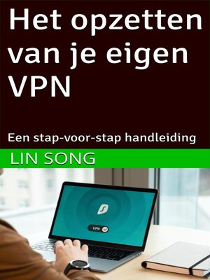 cover image of Het opzetten van je eigen VPN